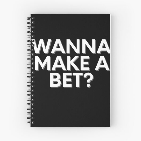 Item preview, Wanna Make A Bet? designed and sold by Levet.