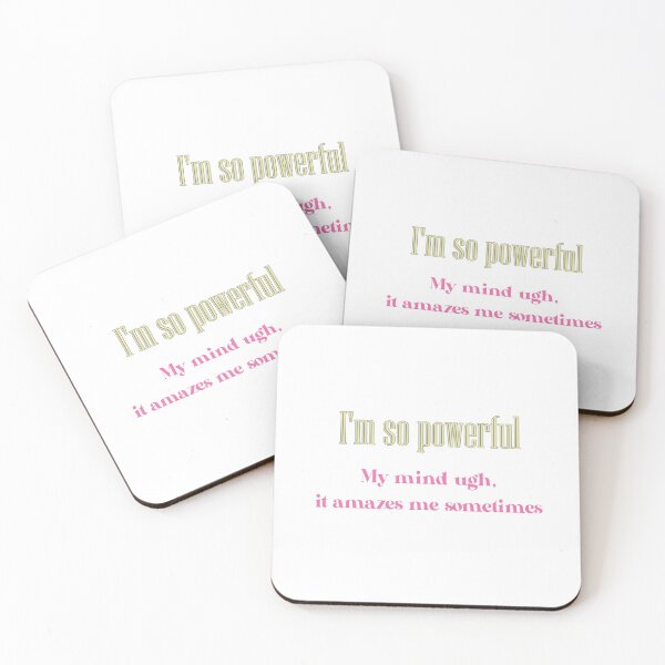 Item preview, I'm so powerful,My mind ugh, it amazes me sometimes designed and sold by samasa66.