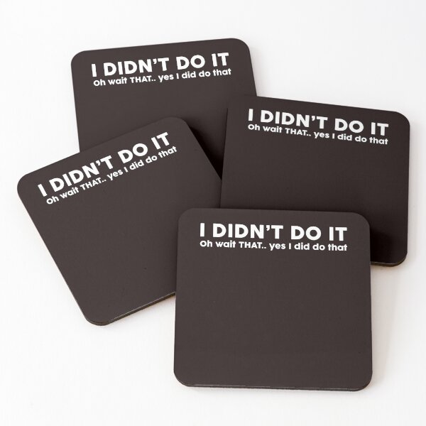 Item preview, I DIDN'T DO IT designed and sold by teemaker24.