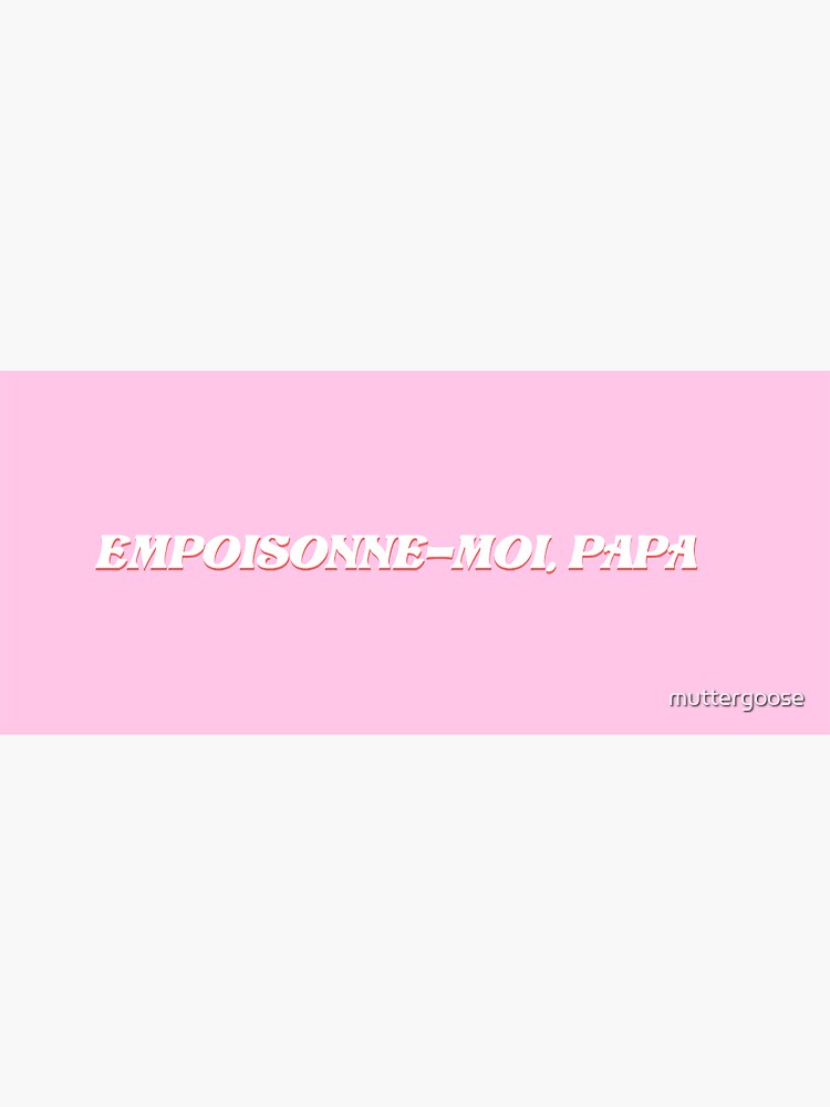 poison-me-daddy-the-1975-matty-healy-french-pink-sticker-by