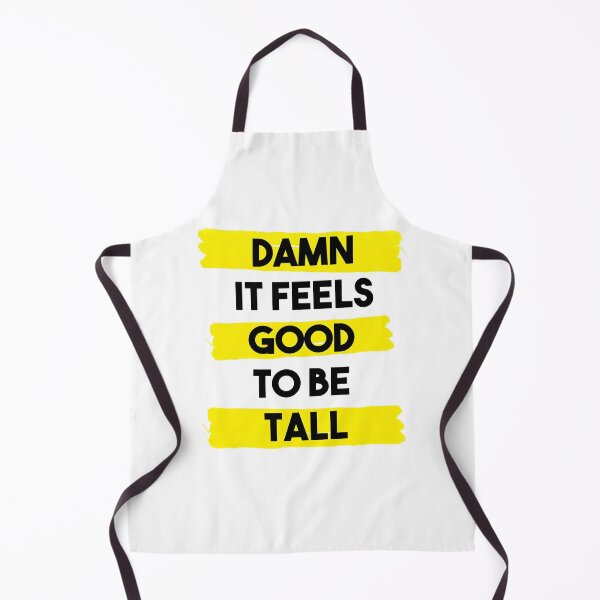 Item preview, Damn it feels good to be tall - yellow designed and sold by InkLove.