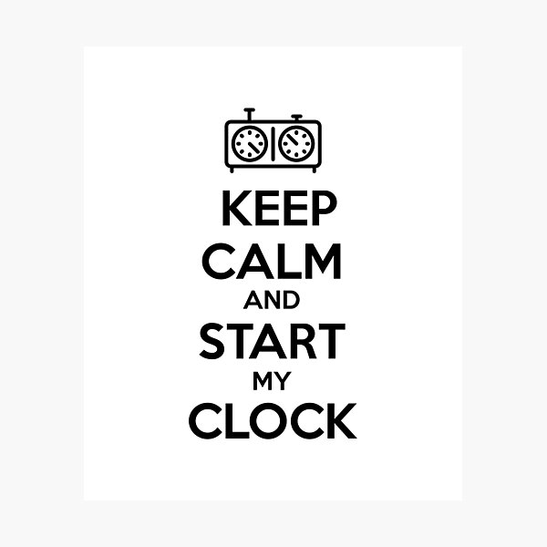 Item preview, Keep Calm and Start my Clock Chess Game designed and sold by Avgeek21.
