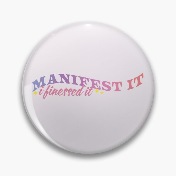 Item preview, "Manifest It, I Finessed It" designed and sold by Erika Nissen.