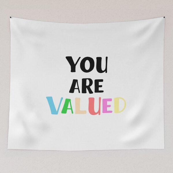 Item preview, You Are Valued Quote Art Design Inspirational Mot designed and sold by vividpixelusa.