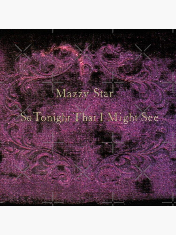 Mazzy Star So Tonight I Might See Album Cover