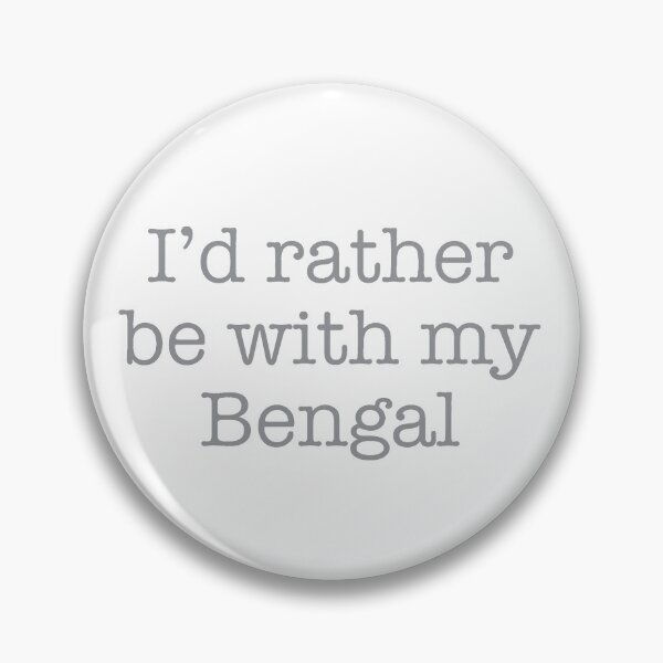 Item preview, I'd rather be with my Bengal designed and sold by MikeMacro.