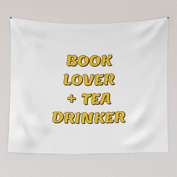 Item preview, BOOK LOVER + TEA DRINKER (yellow) designed and sold by Inspirationmotivation.
