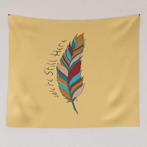 Item preview, DONATE We're Still Here Feather - Brown/Teal designed and sold by Emily Boynton.