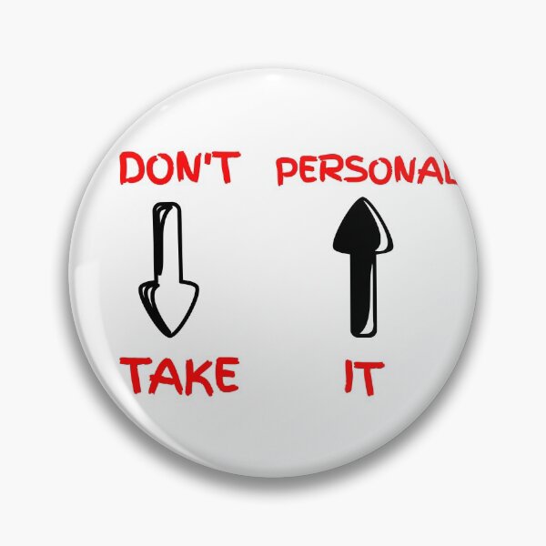 Item preview, Dont Take It Personal designed and sold by Caesar-store.