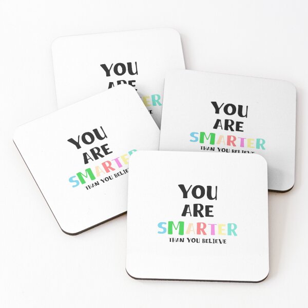 Item preview, You Are Smarter Than You Believe Quote Art Design designed and sold by vividpixelusa.