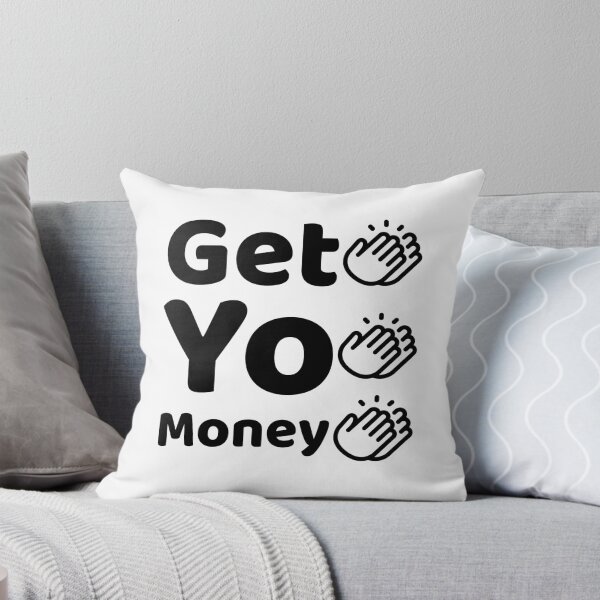 Item preview, Get Yo Money designed and sold by Maria Garcia.