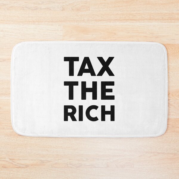 Item preview, Tax The Rich designed and sold by GoldenDov.