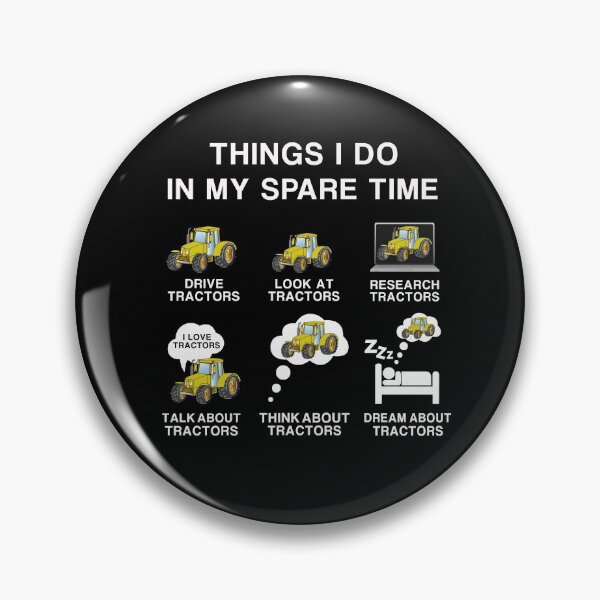 Item preview, THINGS I DO IN MY SPARE TIME FUNNY TRACTOR  DRIVER FARMERS LOVERS GIFT  designed and sold by pedrored369.