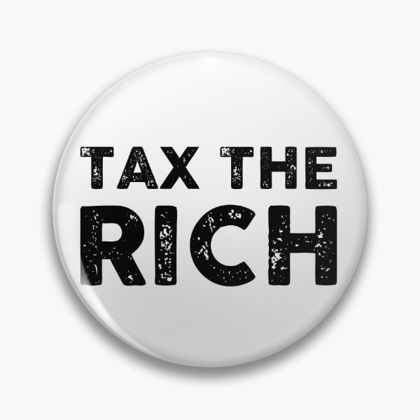 Item preview, Tax The Rich designed and sold by GoldenDov.