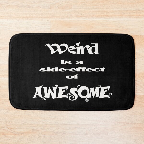 Item preview, Weird Is Awesome designed and sold by Elfyau.