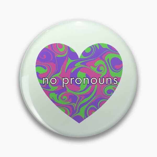 Item preview, No Pronouns Pronouns Heart  designed and sold by Mickey Kyan.
