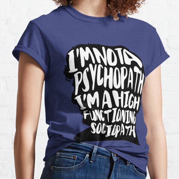 High Functioning T-Shirts for Sale | Redbubble