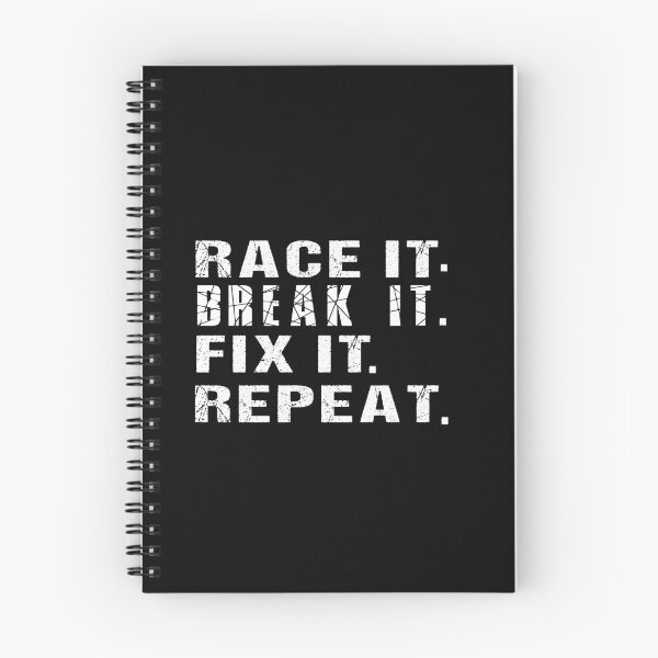 Item preview, Race it break it fix it repeat blacknwhite  designed and sold by Artysneak.