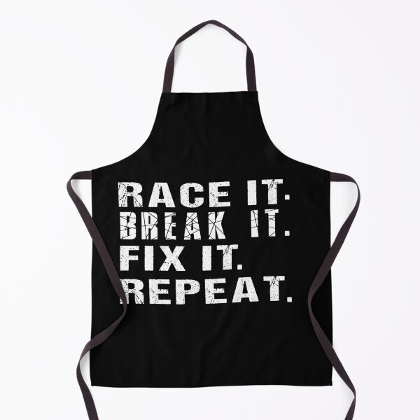 Item preview, Race it break it fix it repeat blacknwhite  designed and sold by Artysneak.