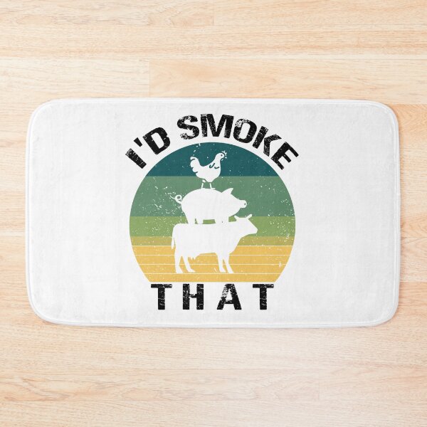Item preview, I'd Smoke That designed and sold by printrendstore.