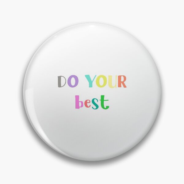 Item preview, Do Your Best Quote Art Design Inspirational Motiv designed and sold by vividpixelusa.