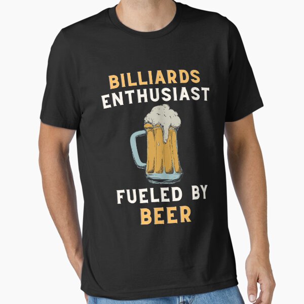 billiards enthusiast beer Essential T-Shirt