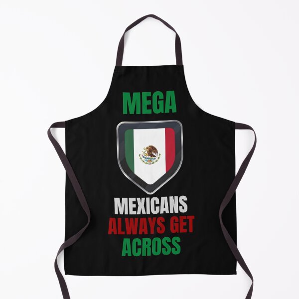 Item preview, Mega Mexicans Always Get Across designed and sold by Yasdey Rojas.