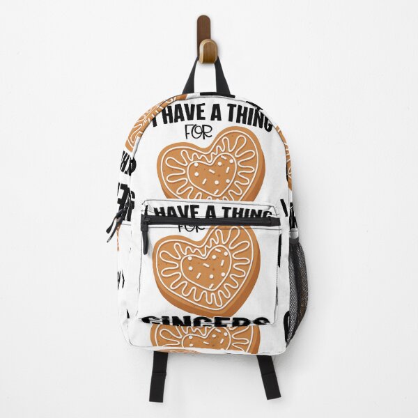 Item preview, I Have A Thing For Gingers Gingerbread Cookie Lover designed and sold by GravitiTees.