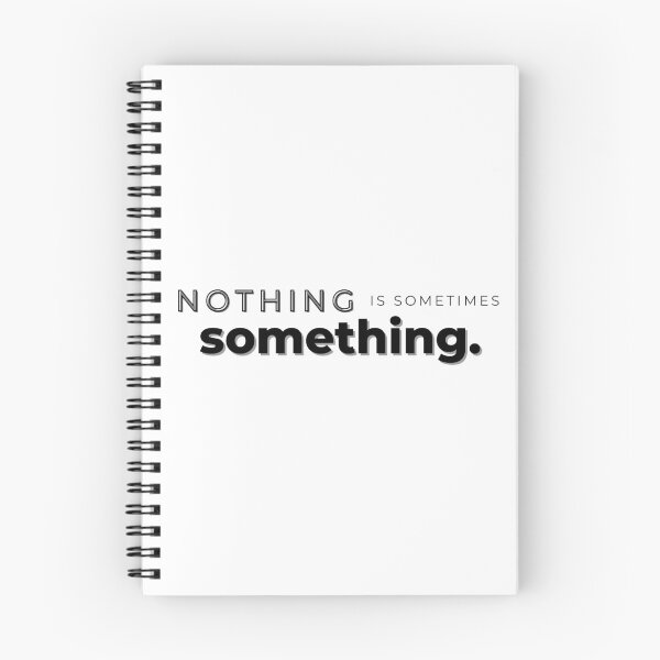 Item preview, nothing is sometimes something designed and sold by MoreArt15.