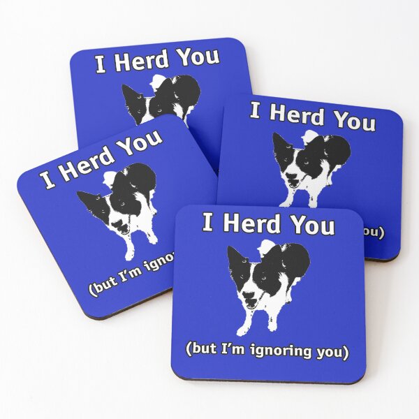 Item preview, Border Collie  - I herd you, but I'm ignoring you designed and sold by Just4doglovers.