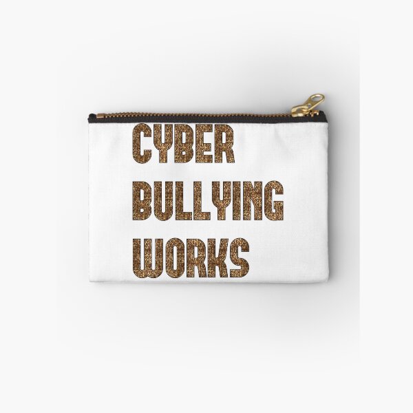 Item preview, Cyber Bullying Works designed and sold by Doug3P0.