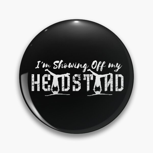 Item preview, Im Showing Off my Headstand designed and sold by sgmydesigns.