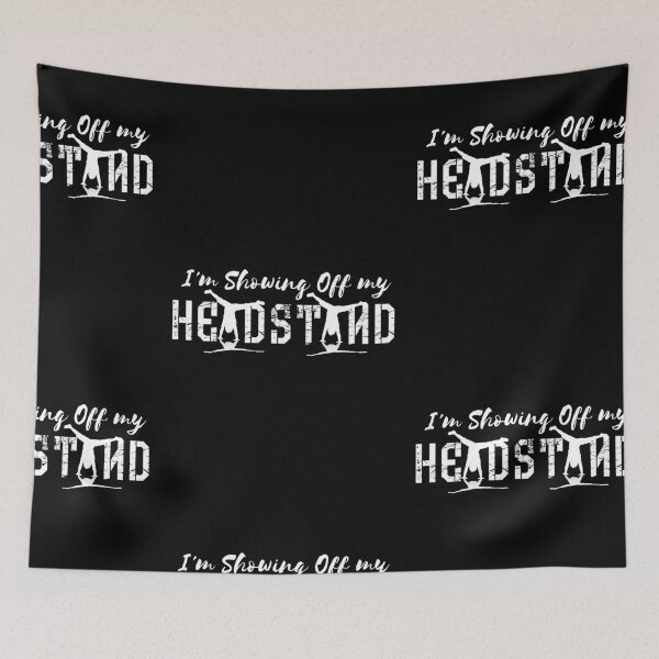 Item preview, Im Showing Off my Headstand designed and sold by sgmydesigns.