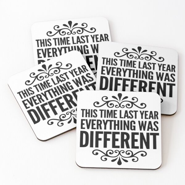 Item preview, This Time Last Year Everything Was Different designed and sold by Cubiches.