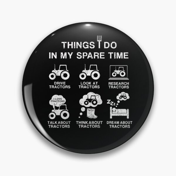 Item preview, THINGS I DO IN MY SPARE TIME FUNNY TRACTOR  DRIVER FARMERS LOVERS GIFT  designed and sold by pedrored369.