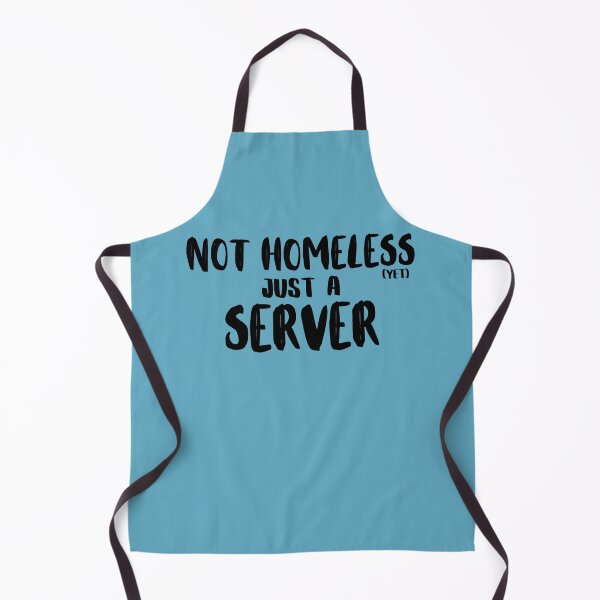 Item preview, NOT HOMELESS Just A SERVER designed and sold by MixedBagMerch.