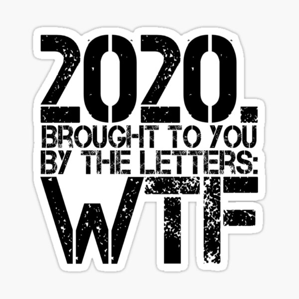 Item preview, 2020. Brought to you by the letters: WTF designed and sold by NewfieDragon.