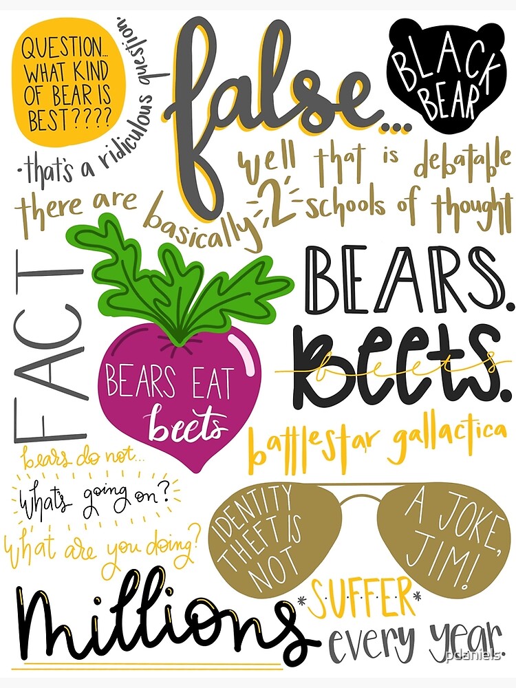 "Bears, Beets, Battlestar Galactica The Office Script" Poster for Sale by pdaniels Redbubble