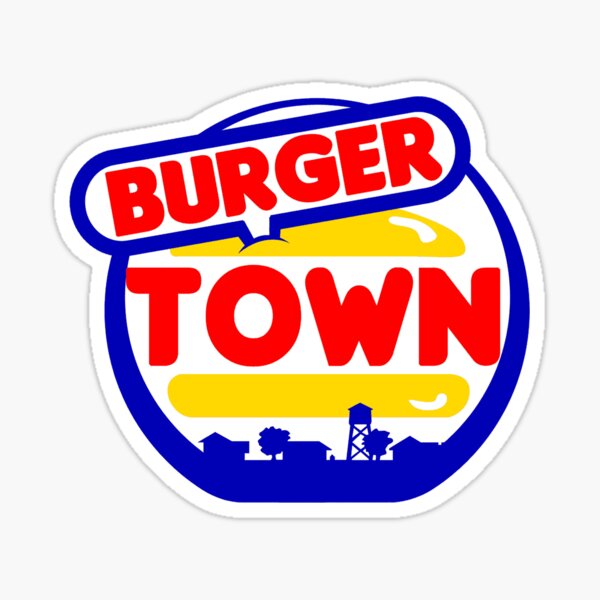 "Burger Town Best Selling" Sticker for Sale by fomodesigns Redbubble