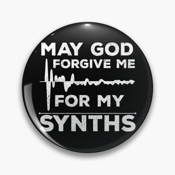 Item preview, MAY GOD FORGIVE ME MY SYNTHS designed and sold by noahs-shop.