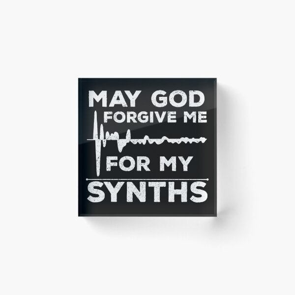 Item preview, MAY GOD FORGIVE ME MY SYNTHS designed and sold by noahs-shop.