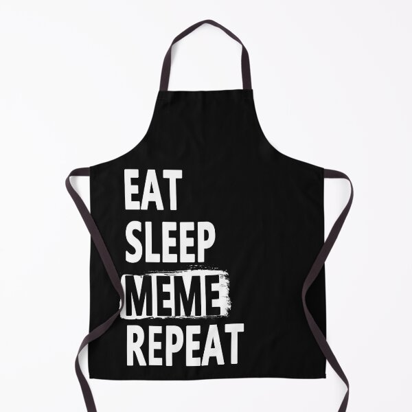 Item preview, Eat Sleep Meme Repeat designed and sold by Original Cheddar.