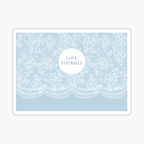 Lace Love yourself Sticker