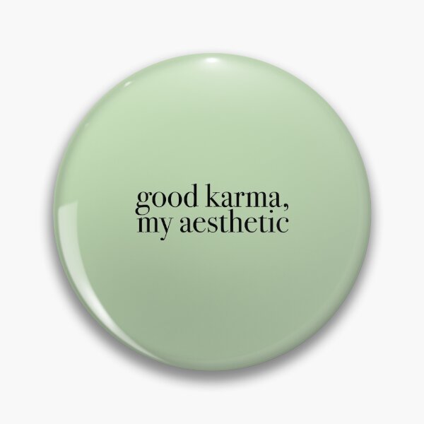 Item preview, Good Karma, My Aesthetic designed and sold by KaiDee.