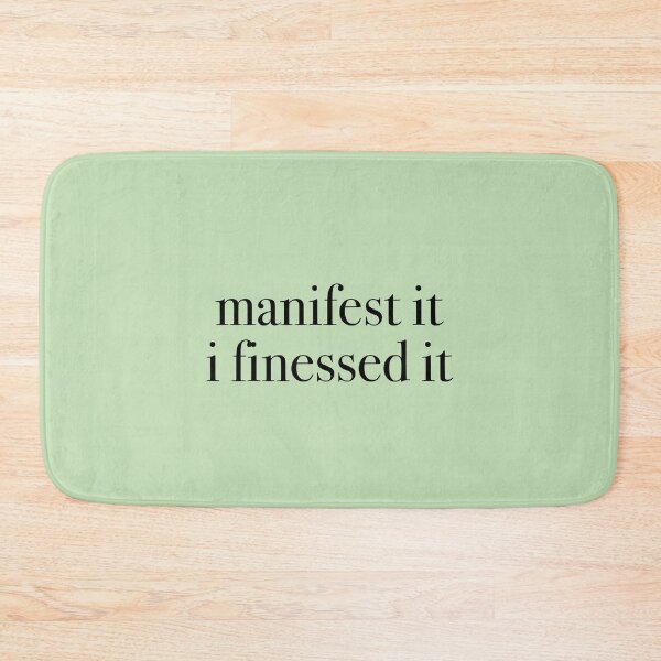 Item preview, manifest it, i finessed it  designed and sold by KaiDee.