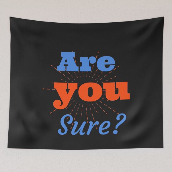 Item preview, Slightly wrong- Are you sure? funny  designed and sold by Arlooz Tees.