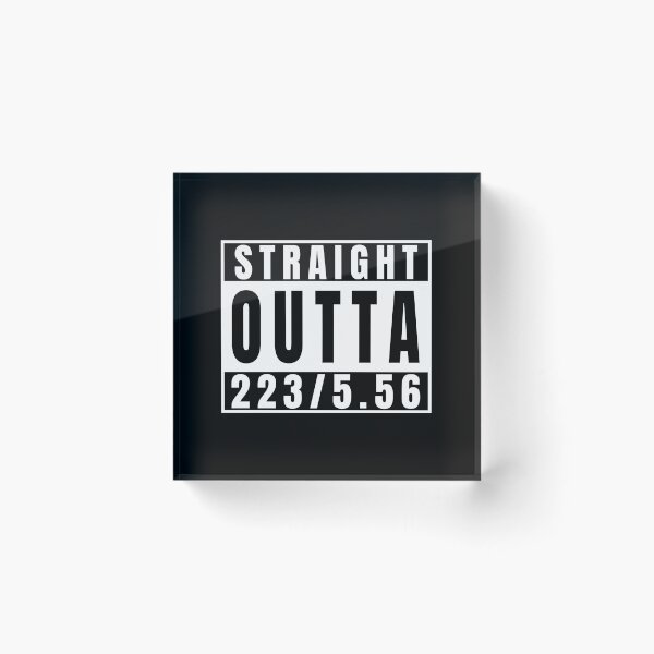 Item preview, Straight Outta 223/5.56 Ammo | Guns | 2nd Amendment designed and sold by JBDeszigns.