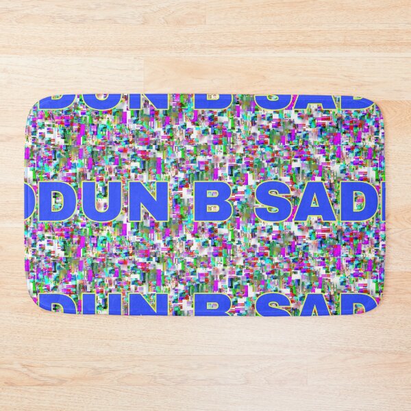 Item preview, Dont be sad designed and sold by el000.