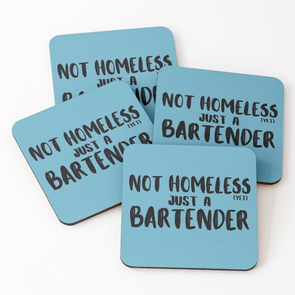 Item preview, NOT HOMELESS Just A BARTENDER designed and sold by MixedBagMerch.