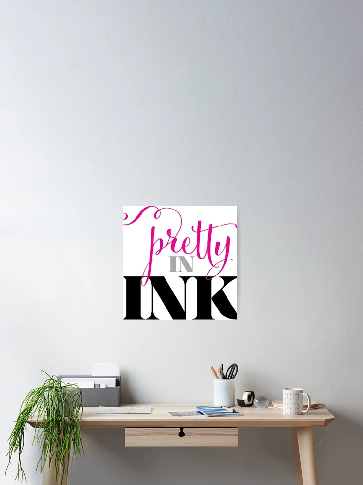 Thumbnail 2 of 3, Poster, Pretty In Ink designed and sold by connie campbell.